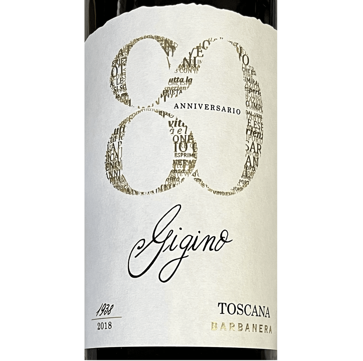 2019 Gigino 80 Anniversary Super Tuscany