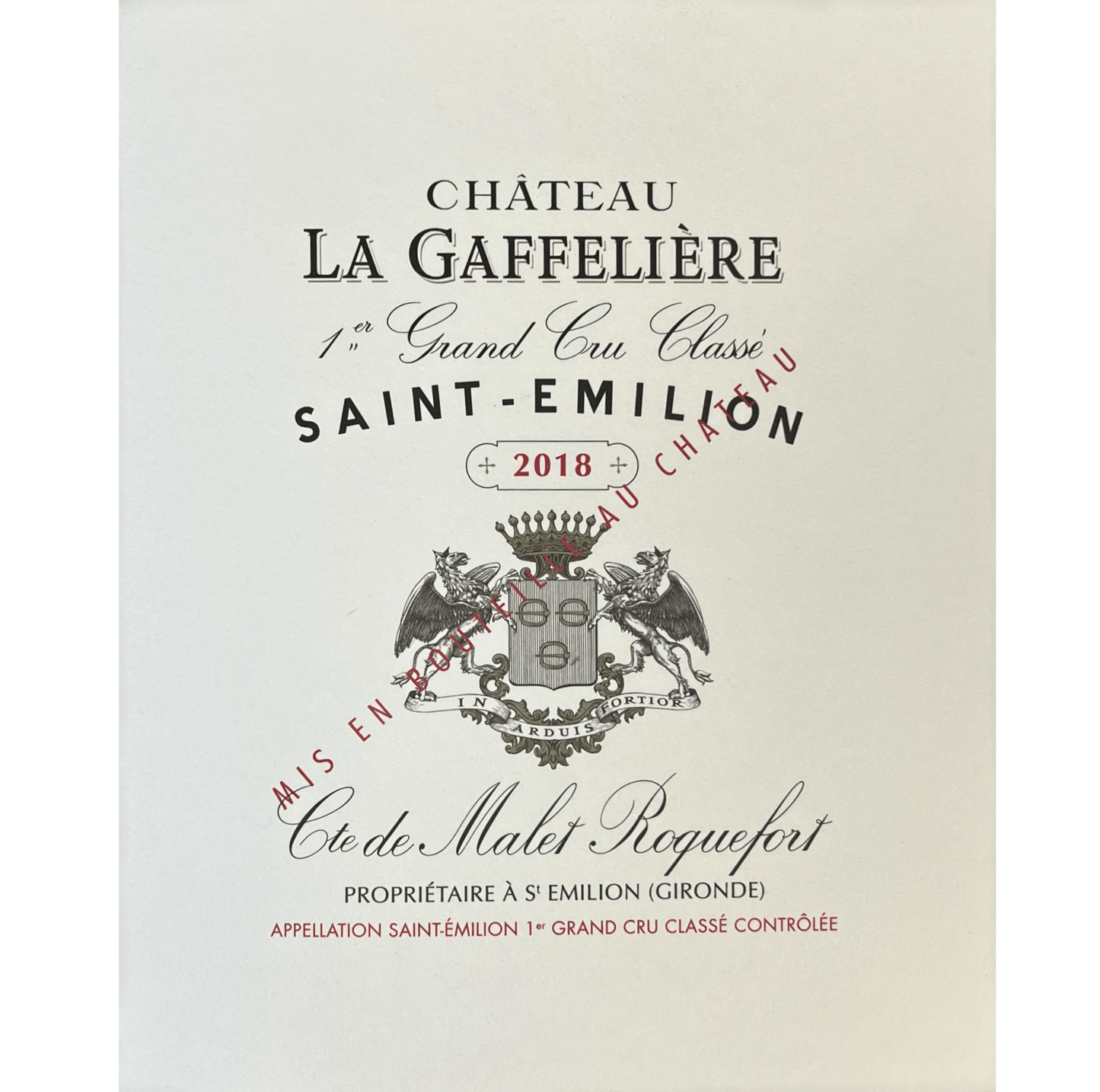 2018 Chateau La Gaffeliere St. Emilion Grand Cru